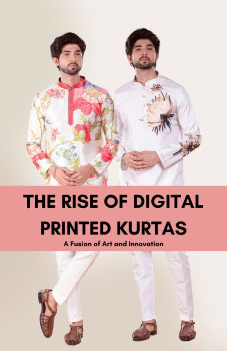 The Rise of Digital Printed Kurta  A Fusion of Art and Innovation